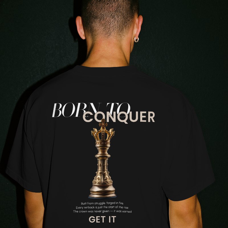 T-shirt Oversize ||| Born To Conquer